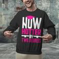 Now Hotter Two Degree Graduation Her Friends Cute 2020 Unisex Sweatshirt