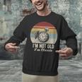 I'm Not Old I'm Classic Retro Nostalgia Statement Unisex Sweatshirt