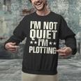 I'm Not Quiet I'm Plotting I Introvert Unisex Sweatshirt I'm Not Quiet I'm Plotting I Introvert Unisex Sweatshirt