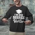 I'm One Degree Hotter Graduation Gag Seniors T-Shirt Unisex Sweatshirt