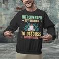 Introvert Saying Antisocial Sarcasm Introverts Unisex Sweatshirt Introvert Saying Antisocial Sarcasm Introverts Unisex Sweatshirt