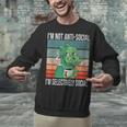 Introvert Selectively Social Anti-Social Shy Unisex Sweatshirt Introvert Selectively Social Anti-Social Shy Unisex Sweatshirt