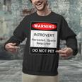 Introvert Warning Danger Do Not Pet Disturb Anti-Social Unisex Sweatshirt Introvert Warning Danger Do Not Pet Disturb Anti-Social Unisex Sweatshirt