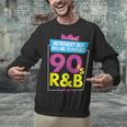 Introvert But Willing To Discuss 90s R&B 1990s Kid Unisex Sweatshirt