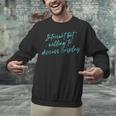 Introvert But Willing To Discuss Cosplay Unisex Sweatshirt