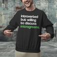 Introvert But Willing To Discuss Microgreens Urban Farming Unisex Sweatshirt Introvert But Willing To Discuss Microgreens Urban Farming Unisex Sweatshirt