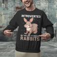 Introverted Rabbits Bunny Lover Rabbit Introvert Unisex Sweatshirt Introverted Rabbits Bunny Lover Rabbit Introvert Unisex Sweatshirt