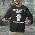 Introverts Unite Separately In Your Own Homes Sarcasm Unisex Sweatshirt Introverts Unite Separately In Your Own Homes Sarcasm Unisex Sweatshirt