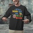 It's a Good Day To Read A Book Lovers Men Women Kids Unisex Sweatshirt