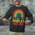 It's Way Too Peopley Outside Anti Social Introvert Unisex Sweatshirt