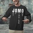 JOMO Joy Of Missing Out Sarcastic Introvert Unisex Sweatshirt JOMO Joy Of Missing Out Sarcastic Introvert Unisex Sweatshirt