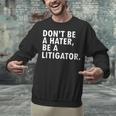 Lawyer Graduation Idea Shirt Law School Unisex Sweatshirt