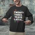 Literary Twenty Three Years Later Bookish Nostalgia Unisex Sweatshirt