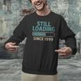 Still Loading Since 1999 Retro Tech Nostalgia Unisex Sweatshirt Still Loading Since 1999 Retro Tech Nostalgia Unisex Sweatshirt