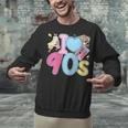 I Love 90's Retro Style Nostalgia Vibe 1990's Party Unisex Sweatshirt