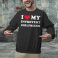 I Love My Introvert Girlfriend I Heart My Introvert GF Unisex Sweatshirt I Love My Introvert Girlfriend I Heart My Introvert GF Unisex Sweatshirt