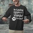 In Loving Memory Of a Faithful Friend Pet Loss Dog Cat Shirt Unisex Sweatshirt