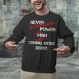 Man Criminal Justice Degree Graduation Or Career Unisex Sweatshirt