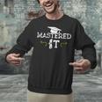Mastered It Masters Graduation Cool Distressed Unisex Sweatshirt