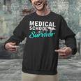 Medical School Survivor Med Student Graduation Unisex Sweatshirt