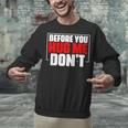 Meme Sarcastic Quotes For Antisocials Introverts Unisex Sweatshirt Meme Sarcastic Quotes For Antisocials Introverts Unisex Sweatshirt