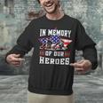 Memorial Day Memory Of Our Heroes Fallen Patriotic Veteran Unisex Sweatshirt Memorial Day Memory Of Our Heroes Fallen Patriotic Veteran Unisex Sweatshirt