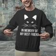 In Memory Of My Best Friend Cat Unisex Sweatshirt