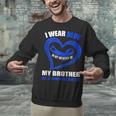In My Memory Of My Brother ALS AWARENESS Unisex Sweatshirt In My Memory Of My Brother ALS AWARENESS Unisex Sweatshirt
