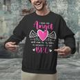 Memory Of My Brother I Was Her Angel Now She Is Mine Heaven Unisex Sweatshirt
