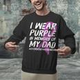 Memory Of Dad Wear Purple Overdose Awareness Unisex Sweatshirt