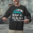 My Mommy Did It Tee Graduation Graduated Mom Proud Children Unisex Sweatshirt