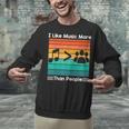 I Like Music More Than People Introvert Saying Quote Unisex Sweatshirt I Like Music More Than People Introvert Saying Quote Unisex Sweatshirt