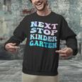 Next Stop Kindergarten Groovy Graduation Last Day Of School Unisex Sweatshirt