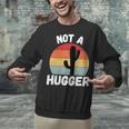 Not A Hugger Cactus Introvert Antisocial Unisex Sweatshirt Not A Hugger Cactus Introvert Antisocial Unisex Sweatshirt