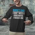 Nurse's Dad Father Nursing School Graduation Unisex Sweatshirt