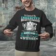 Nursing School Graduation Inherited RN LPN Nurse Grad 2021 Unisex Sweatshirt