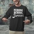 Nursing School Survivor Nurse Graduation Medical T-Shirt Unisex Sweatshirt