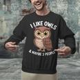 I Like Owls And Maybe 3 People Introvert Humor Casual Unisex Sweatshirt