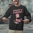 Party Hard Comfortable Stay At Home Introvert Unisex Sweatshirt Party Hard Comfortable Stay At Home Introvert Unisex Sweatshirt