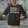 Peace Out 8th Grade Graduation Last Day Of School Unisex Sweatshirt