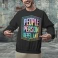 People Person Repellant Antisocial Introvert Unisex Sweatshirt People Person Repellant Antisocial Introvert Unisex Sweatshirt