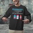 Pharmacist T-Shirt Gag Graduation PharmD Unisex Sweatshirt