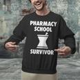 Pharmacy School Survivor PharmD Graduation T-Shirt Unisex Sweatshirt