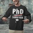 PhD Candidate Survivor PhD Graduation Unisex Sweatshirt