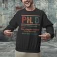 PHD Definition Doctor Of Philosophy Degree Graduation Unisex Sweatshirt