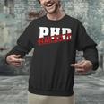 PHD Nailed It Graduation Doctorate Graduate Unisex Sweatshirt