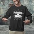PhinisheD PhD Graduation Doctor Of Philosophy Unisex Sweatshirt