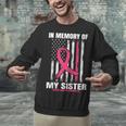 Pink In Memory Of Sister Breast Cancer Awareness Flag Shirts Unisex Sweatshirt Pink In Memory Of Sister Breast Cancer Awareness Flag Shirts Unisex Sweatshirt