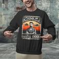 Please Be-Patient With Me I'm From The 1900s Humor Saying Unisex Sweatshirt Please Be-Patient With Me I'm From The 1900s Humor Saying Unisex Sweatshirt