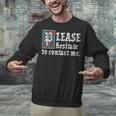 Please Hesitate To Contact Me Introvert Unisex Sweatshirt Please Hesitate To Contact Me Introvert Unisex Sweatshirt